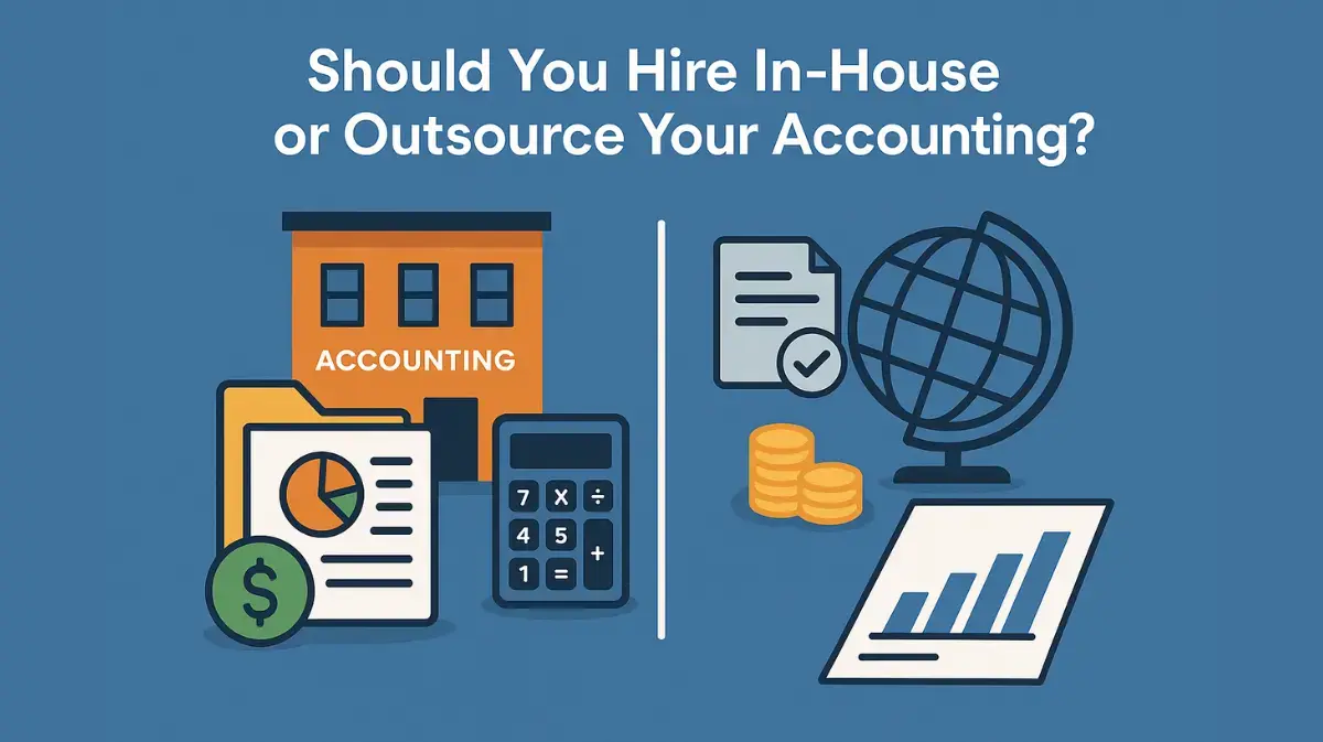 Should You Hire In-House or Outsource Your Accounting?